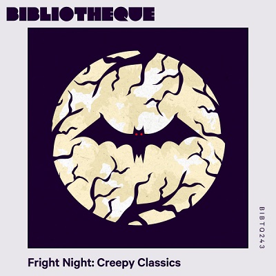 Album cover image for Fright Night: Creepy Classics (Bibliotheque)