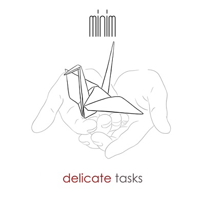 Album cover image for Delicate Tasks (Minim)